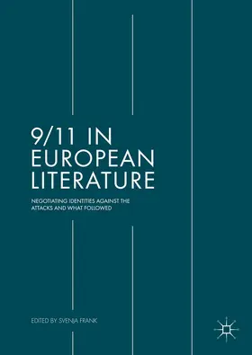 Frank | 9/11 in European Literature | Buch | 978-3-319-64208-6 | www2.sack.de