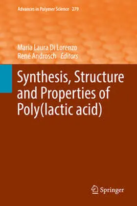 Di Lorenzo / Androsch | Synthesis, Structure and Properties of Poly(lactic acid) | E-Book | sack.de