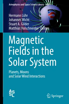 Lühr / Wicht / Gilder | Magnetic Fields in the Solar System | E-Book | sack.de