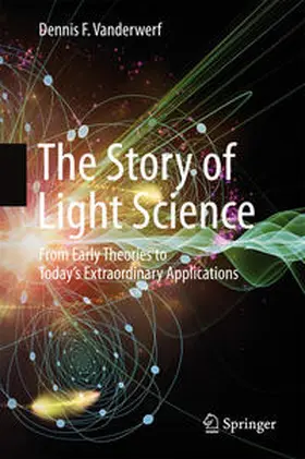 Vanderwerf | The Story of Light Science | E-Book | www2.sack.de