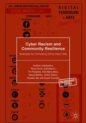 Jakubowicz / Dunn / Mason |  Cyber Racism and Community Resilience | Buch |  Sack Fachmedien