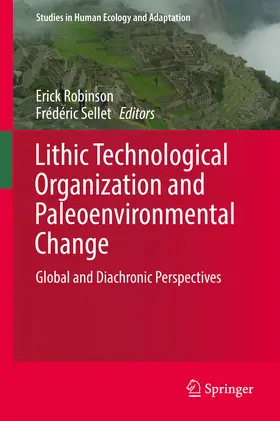Robinson / Sellet |  Lithic Technological Organization and Paleoenvironmental Change | eBook | Sack Fachmedien
