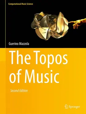 Mazzola | The Topos of Music | Buch | 978-3-319-64433-2 | sack.de