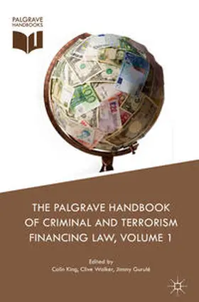 King / Gurulé / Walker |  The Palgrave Handbook of Criminal and Terrorism Financing Law | Buch |  Sack Fachmedien