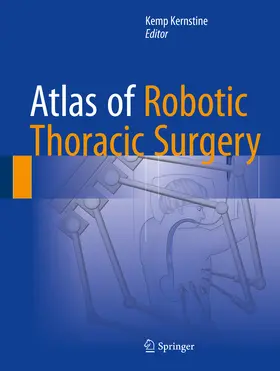 Kernstine |  Atlas of Robotic Thoracic Surgery | eBook | Sack Fachmedien