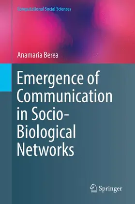 Berea |  Emergence of Communication in Socio-Biological Networks | Buch |  Sack Fachmedien