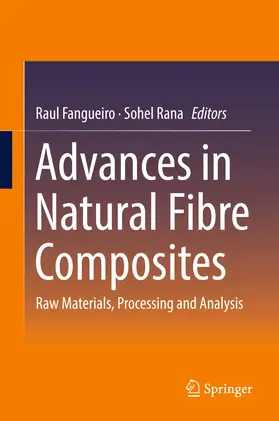 Fangueiro / Rana |  Advances in Natural Fibre Composites | eBook | Sack Fachmedien