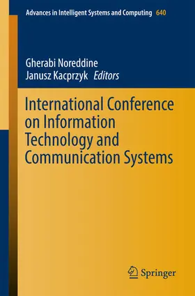 Noreddine / Kacprzyk | International Conference on Information Technology and Communication Systems | E-Book | sack.de