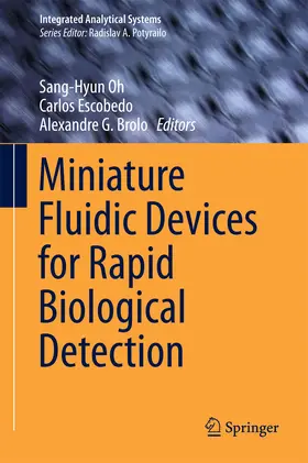 Oh / Escobedo / Brolo |  Miniature Fluidic Devices for Rapid Biological Detection | eBook | Sack Fachmedien