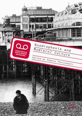 Thurschwell |  Quadrophenia and Mod(ern) Culture | Buch |  Sack Fachmedien