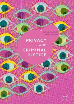 Thomas / Marshall |  Privacy and Criminal Justice | Buch |  Sack Fachmedien