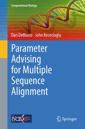 DeBlasio / Kececioglu |  Parameter Advising for Multiple Sequence Alignment | eBook | Sack Fachmedien