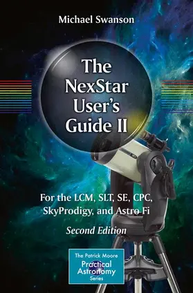 Swanson |  The NexStar User's Guide II | Buch |  Sack Fachmedien