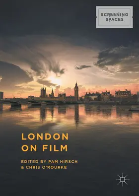 Hirsch / O'Rourke |  London on Film | eBook | Sack Fachmedien
