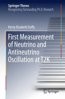 Duffy |  First Measurement of Neutrino and Antineutrino Oscillation at T2K | Buch |  Sack Fachmedien