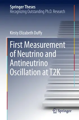 Duffy |  First Measurement of Neutrino and Antineutrino Oscillation at T2K | eBook | Sack Fachmedien