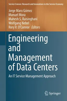 Marx Gómez / Mora / O'Connor |  Engineering and Management of Data Centers | Buch |  Sack Fachmedien