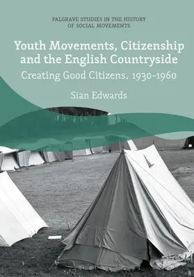 Edwards |  Youth Movements, Citizenship and the English Countryside | eBook | Sack Fachmedien