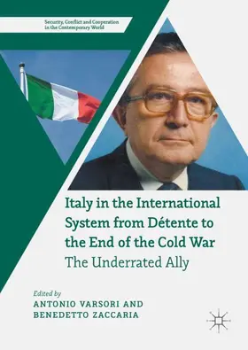 Zaccaria / Varsori |  Italy in the International System from Détente to the End of the Cold War | Buch |  Sack Fachmedien