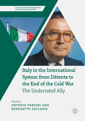 Varsori / Zaccaria |  Italy in the International System from Détente to the End of the Cold War | eBook | Sack Fachmedien