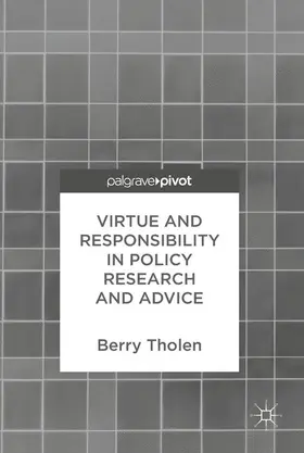 Tholen |  Virtue and Responsibility in Policy Research and Advice | Buch |  Sack Fachmedien