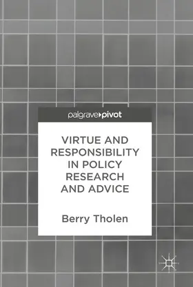 Tholen |  Virtue and Responsibility in Policy Research and Advice | eBook | Sack Fachmedien