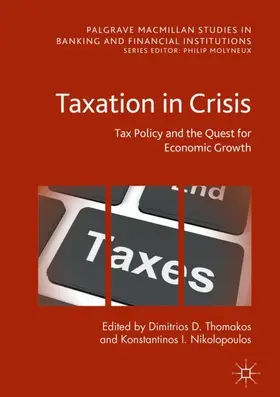 Nikolopoulos / Thomakos |  Taxation in Crisis | Buch |  Sack Fachmedien