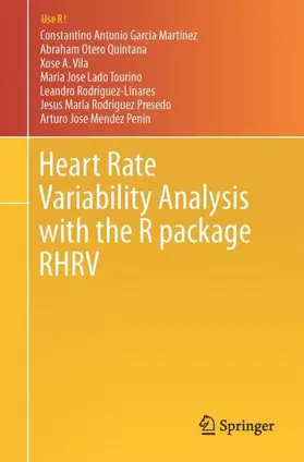 García Martínez / Otero Quintana / Vila |  Heart Rate Variability Analysis with the R package RHRV | Buch |  Sack Fachmedien