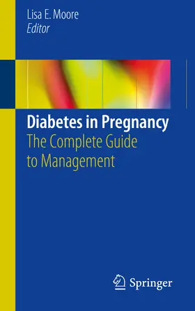 Moore | Diabetes in Pregnancy | E-Book | sack.de