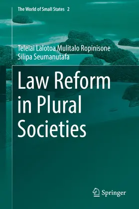 Mulitalo Ropinisone Silipa Seumanutafa |  Law Reform in Plural Societies | eBook | Sack Fachmedien