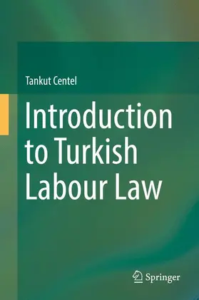 Centel |  Introduction to Turkish Labour Law | Buch |  Sack Fachmedien