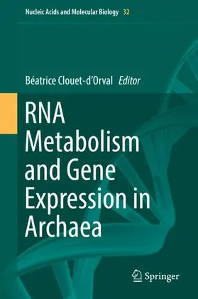Clouet-d'Orval |  RNA Metabolism and Gene Expression in Archaea | Buch |  Sack Fachmedien