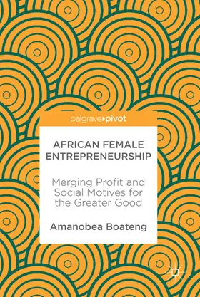 Boateng | African Female Entrepreneurship | E-Book | www2.sack.de