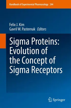 Pasternak / Kim |  Sigma Proteins: Evolution of the Concept of Sigma Receptors | Buch |  Sack Fachmedien