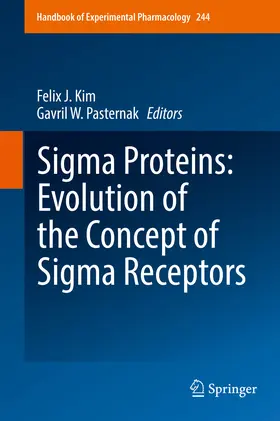Kim / Pasternak |  Sigma Proteins: Evolution of the Concept of Sigma Receptors | eBook | Sack Fachmedien