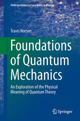 Norsen |  Foundations of Quantum Mechanics | eBook | Sack Fachmedien