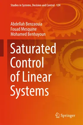 Benzaouia / Mesquine / Benhayoun | Saturated Control of Linear Systems | E-Book | sack.de