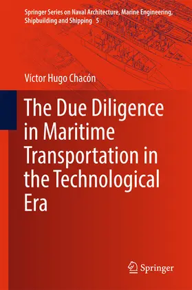 Chacón |  The Due Diligence in Maritime Transportation in the Technological Era | eBook | Sack Fachmedien
