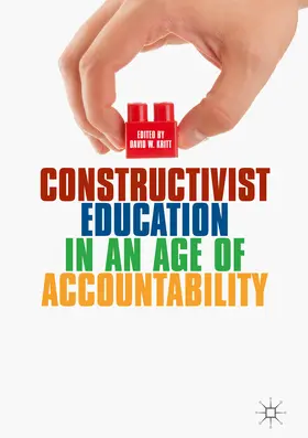 Kritt |  Constructivist Education in an Age of Accountability | eBook | Sack Fachmedien