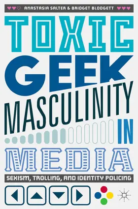 Salter / Blodgett |  Toxic Geek Masculinity in Media | eBook | Sack Fachmedien