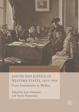Trépanier / Rousseaux |  Youth and Justice in Western States, 1815-1950 | eBook | Sack Fachmedien