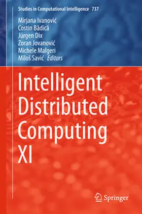Ivanovic / Ivanovic / Badica | Intelligent Distributed Computing XI | E-Book | sack.de