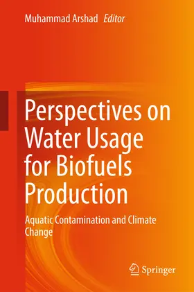Arshad |  Perspectives on Water Usage for Biofuels Production | eBook | Sack Fachmedien