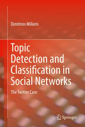 Milioris | Topic Detection and Classification in Social Networks | E-Book | sack.de