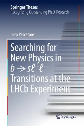 Pescatore | Searching for New Physics in b ? sl+l- Transitions at the LHCb Experiment | E-Book | sack.de