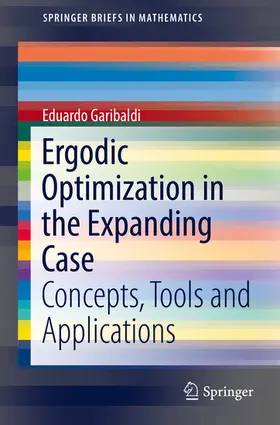 Garibaldi |  Ergodic Optimization in the Expanding Case | eBook | Sack Fachmedien