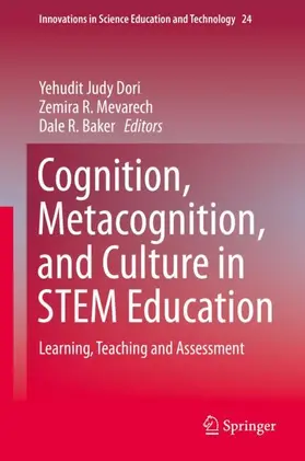 Dori / Baker / Mevarech |  Cognition, Metacognition, and Culture in STEM Education | Buch |  Sack Fachmedien