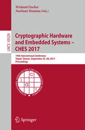 Fischer / Homma |  Cryptographic Hardware and Embedded Systems – CHES 2017 | eBook | Sack Fachmedien