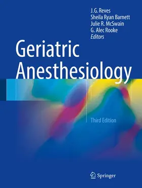 Reves / Rooke / Barnett |  Geriatric Anesthesiology | Buch |  Sack Fachmedien