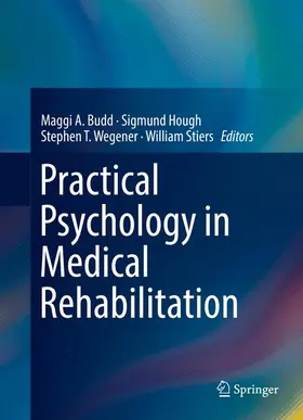 Budd / Hough / Wegener |  Practical Psychology in Medical Rehabilitation | Buch |  Sack Fachmedien